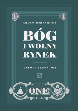 B&oacute;g i wolny rynek. Religie a ekonomia &ndash; ebook