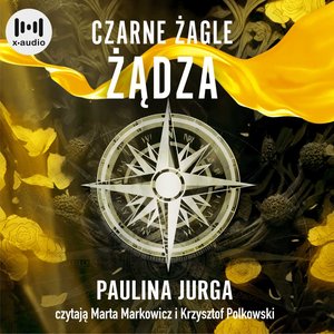Czarne żagle. Żądza. Tom 2 – audiobook