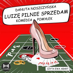 Luizę pilnie sprzedam. Komedia pomyłek – audiobook