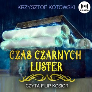 Czas czarnych luster – audiobook