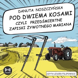 Pod dwiema kosami – audiobook