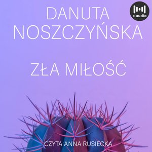 Zła miłość – audiobook