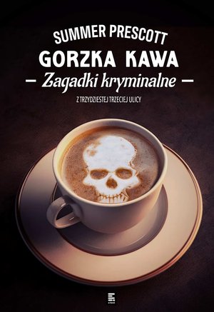 Gorzka Kawa. Tom 1 – ebook