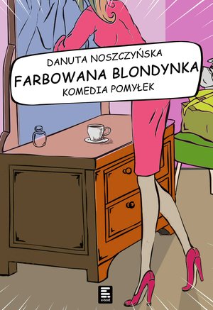 Farbowana blondynka – ebook