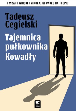 Tajemnica pułkownika Kowadły – ebook