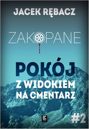 Zakopane. Pok&oacute;j z widokiem na cmentarz &ndash; ebook