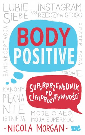 Body Positive. Superprzewodnik po ciałopozytywności – ebook