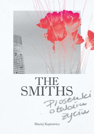 THE SMITHS Piosenki o twoim życiu – ebook
