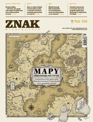 Miesięcznik ZNAK nr 758-759: Mapy objaśniają mi świat – eprasa