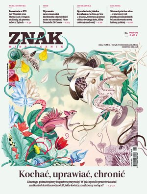 Miesięcznik ZNAK nr 757: Kochać, uprawiać, chronić – eprasa