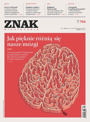 Miesięcznik Znak nr 766: Jak pięknie różnią się nasze mózgi – eprasa