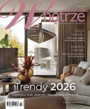Czas na Wnętrze &ndash; e-wydanie &ndash; 2/2026