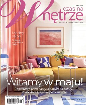 Czas na Wnętrze &ndash; e-wydanie &ndash; 5/2026