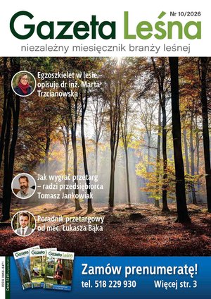 biznesowe, branżowe, gospodarka: Gazeta Leśna &ndash; eprasa &ndash; 10/2026