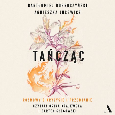 audiobooki: Tańcząc. Rozmowy o kryzysie i przemianie &ndash; audiobook