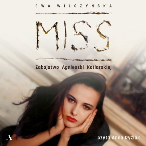 audiobooki: Miss. Zabójstwo Agnieszki Kotlarskiej – audiobook