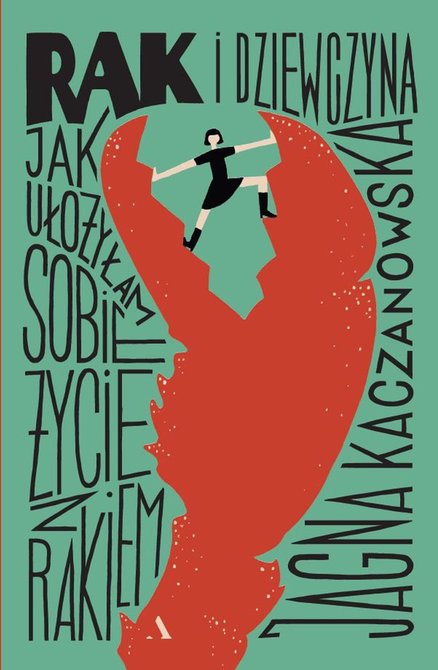 ebooki: Rak i dziewczyna. Jak ułożyłam sobie życie z rakiem &ndash; ebook