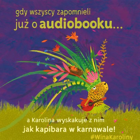 audiobooki: Kapibara Barbara i karnawał &ndash; audiobook