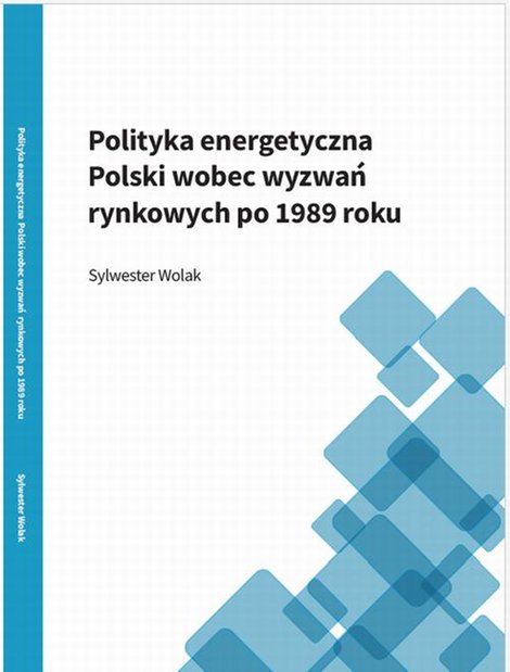 ebooki: Polityka energetyczna Polski wobec wyzwań rynkowych po 1989 roku &ndash; ebook