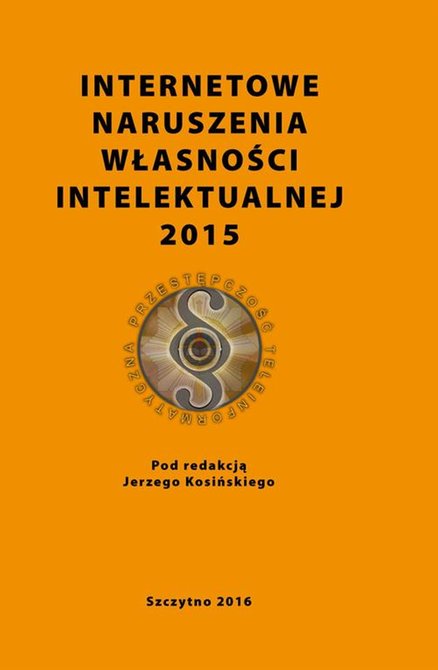 ebooki: Internetowe naruszenia własności intelektualnej 2015 &ndash; ebook