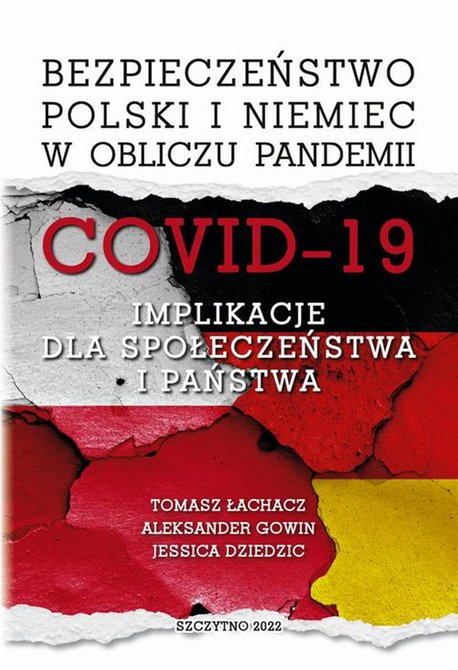 ebooki: Bezpieczeństwo Polski i Niemiec w obliczu pandemii COVID-19. Implikacje dla społeczeństwa i państwa &ndash; ebook