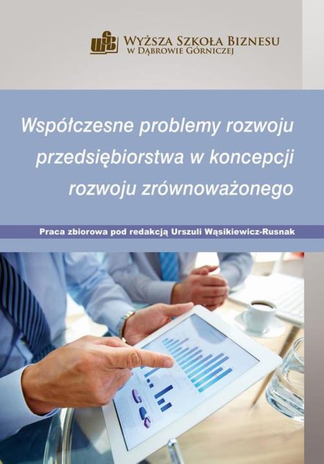 ebooki: Wsp&oacute;łczesne problemy rozwoju przedsiębiorstwa w koncepcji rozwoju zr&oacute;wnoważonego &ndash; ebook