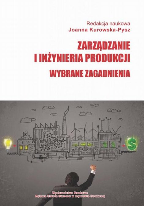 ebooki: Zarządzanie i inżynieria produkcji. Wybrane zagadnienia – ebook