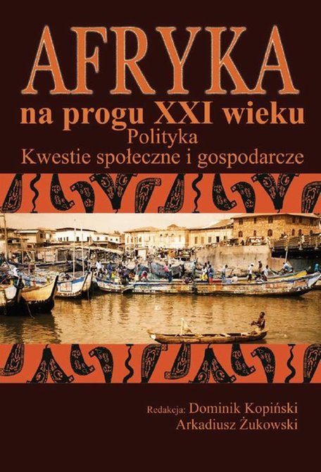ebooki: Afryka na progu XXI wieku Tom 2: Polityka, kwestie społeczne i gospodarcze &ndash; ebook