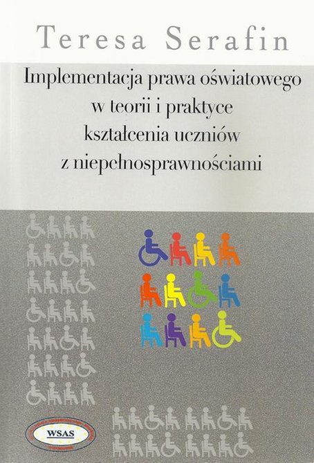 ebooki: Implementacja prawa oświatowego w teorii i praktyce kształcenia uczni&oacute;w z niepełnosprawnościami &ndash; ebook