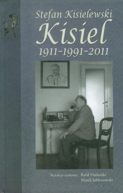 ebooki: Stefan Kisielewski Kisiel: 1911-1991-2011 &ndash; ebook