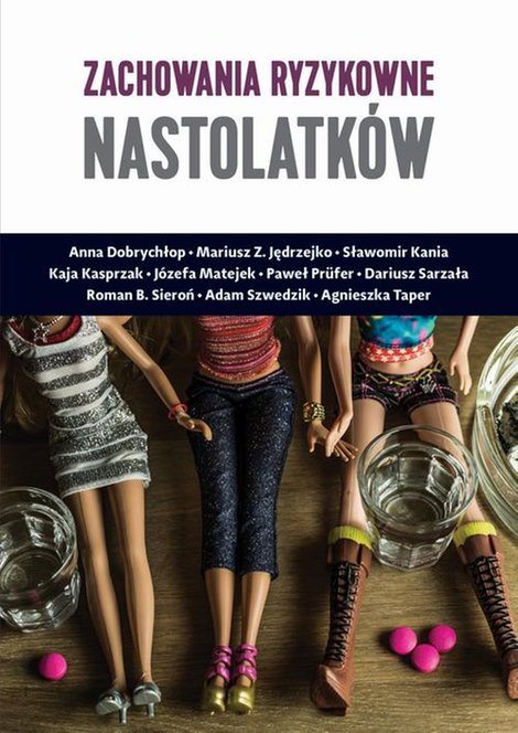 ebooki: Zachowania ryzykowne nastolatk&oacute;w &ndash; ebook