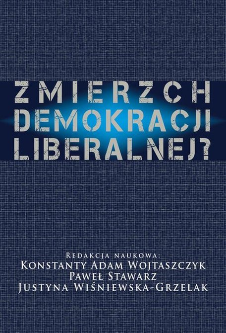 ebooki: Zmierzch demokracji liberalnej? &ndash; ebook