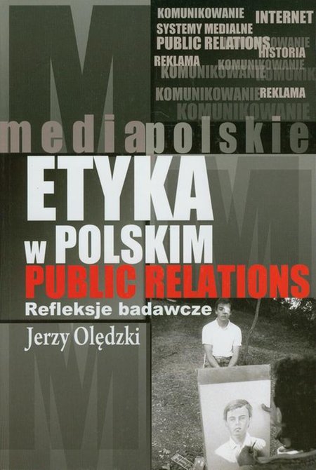 ebooki: Etyka w polskim public relations: Refleksje badawcze &ndash; ebook