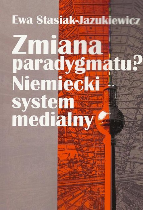 ebooki: Zmiana paradygmatu? Niemiecki system medialny &ndash; ebook
