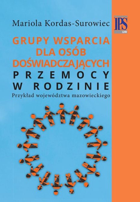 ebooki: Grupy wsparcia dla os&oacute;b doświadczających przemocy w rodzinie: Przykład wojew&oacute;dztwa mazowieckiego &ndash; ebook