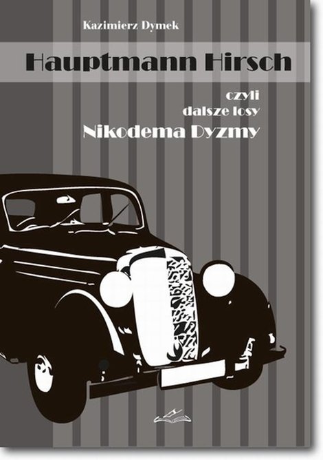 ebooki: Hauptmann Hirsch czyli dalsze losy Nikodema Dyzmy &ndash; ebook