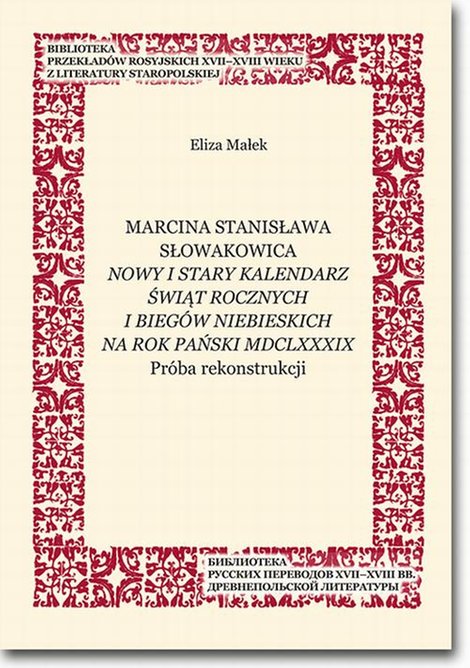 ebooki: Marcina Stanisława Słowakowica Nowy i stary kalendarz świąt rocznych i bieg&oacute;w niebieskich na rok pański MDCLXXXIX &ndash; ebook