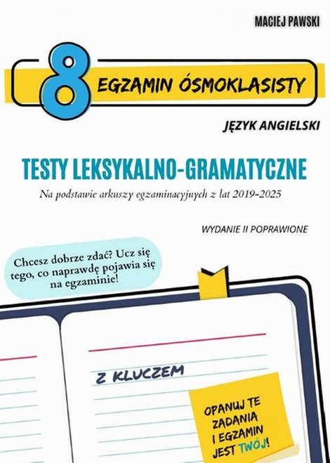 ebooki: Egzamin &oacute;smoklasisty z języka angielskiego. Testy leksykalno-gramatyczne. Wydanie drugie poprawione &ndash; ebook