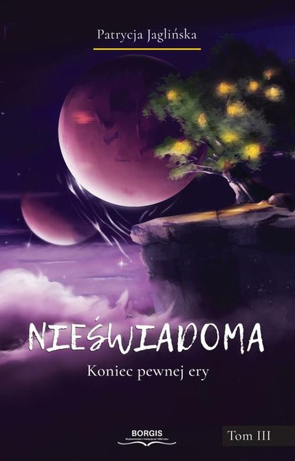 ebooki: Nieświadoma. Koniec pewnej ery. Tom III &ndash; ebook