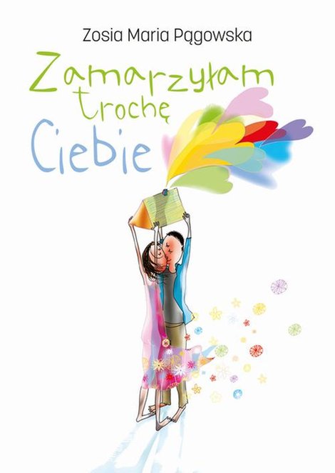 ebooki: Zamarzyłam trochę Ciebie &ndash; ebook