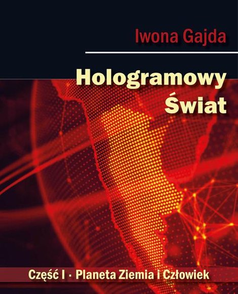 ebooki: Hologramowy Świat. Planeta Ziemia i Człowiek &ndash; ebook