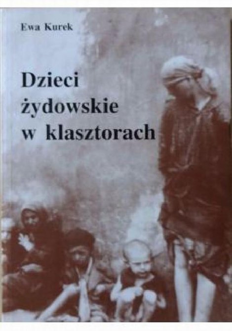 ebooki: Dzieci żydowskie w klasztorach &ndash; ebook