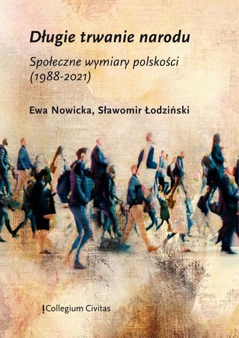 ebooki: Długie trwanie narodu. Społeczne wymiary polskości (1988-2021) &ndash; ebook