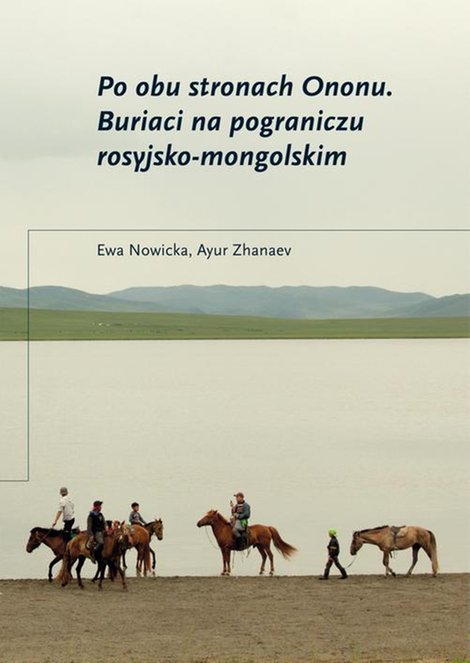 ebooki: Po obu stronach Ononu. Buriaci na pograniczu rosyjsko-mongolskim &ndash; ebook