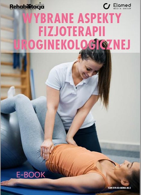 ebooki: Wybrane aspekty fizjoterapii uroginekologicznej &ndash; ebook