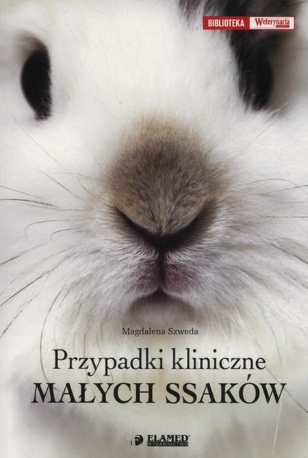 ebooki: Przypadki kliniczne małych ssak&oacute;w &ndash; ebook