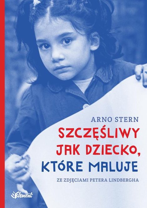 ebooki: Szczęśliwy jak dziecko, kt&oacute;re maluje &ndash; ebook