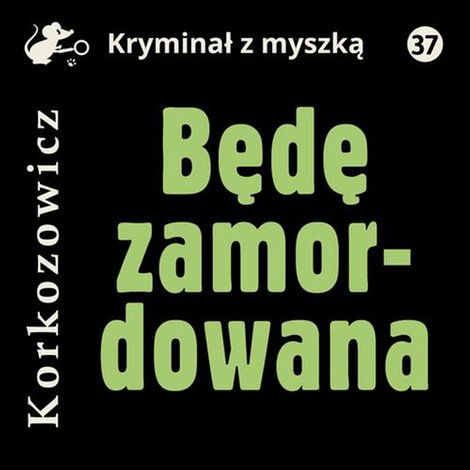 audiobooki: Będę zamordowana &ndash; audiobook