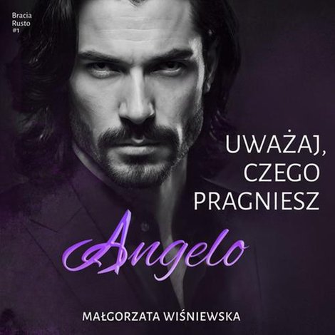 audiobooki: Uważaj, czego pragniesz. Angelo &ndash; audiobook