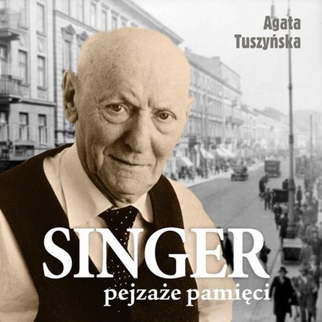 audiobooki: Singer. Pejzaże pamięci &ndash; audiobook